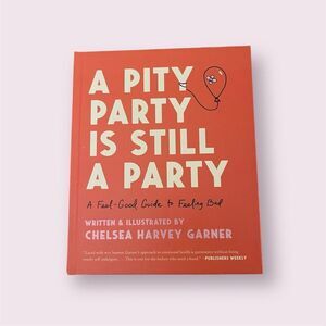 A Pity Party Is Still A Party
